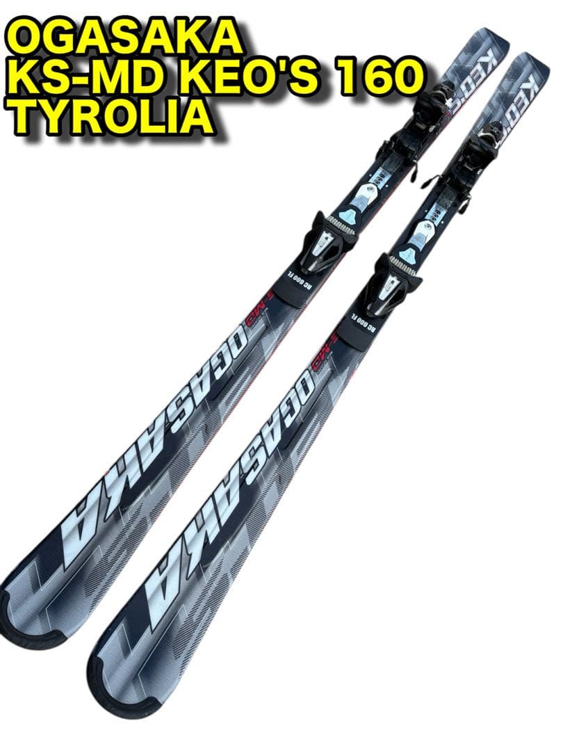 スキー OGASAKA KS-MD KEO'S 160 TYROLIA